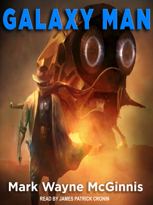 Title details for Galaxy Man by Mark Wayne McGinnis - Available